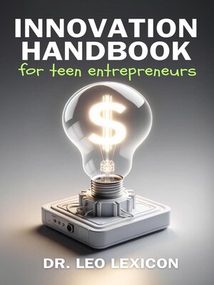 cover image of Innovation Handbook for Teen Entrepreneurs